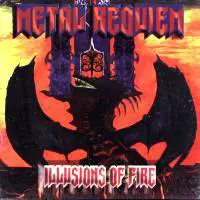 Metal Requiem : Illusions of Fire